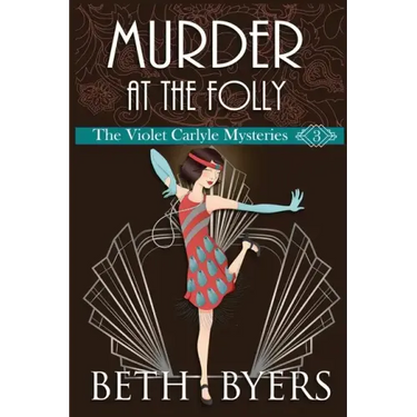 Murder at the Folly: A Violet Carlyle Cozy Historical Mystery