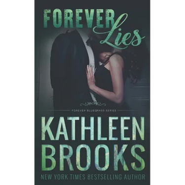 Forever Lies: Forever Bluegrass #17