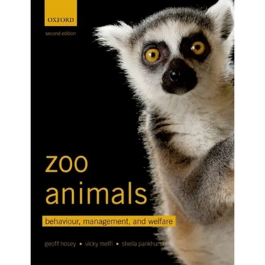 Zoo Animals: Behaviour, Management, and Welfare