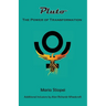 Pluto The Power of Transformation