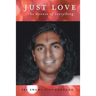 Just Love: The Essence of Everything