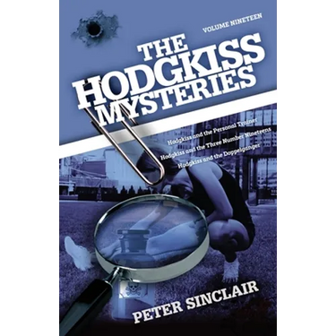 The Hodgkiss Mysteries: Hodgkiss and the Personal Trainer and Other Stories