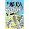 Punk USA: The Roots of Green Day & the Rise & Fall of Lookout Records