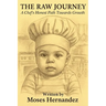 The Raw Journey: A Chef's Honest Path Towards Growth