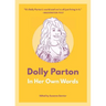 Dolly Parton: In Her Own Words