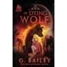 The Dying Wolf