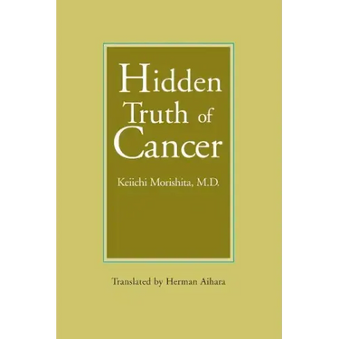 Hidden Truth of Cancer