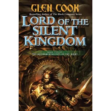 Lord of the Silent Kingdom: Book Two of the Instrumentalities of the Night