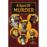 A Spot of Murder