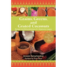 Grains, Greens, and Grated Coconuts: Recipes and Remembrances of a Vegetarian Legacy