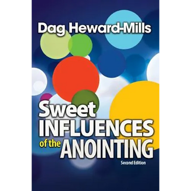 Sweet Influences of the Anointing