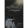 His Miracle of Forgiveness