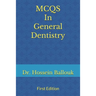 MCQs In General Dentistry: To Prepare For Prometric Exam