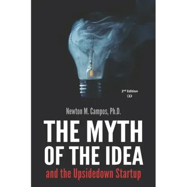 The Myth of the Idea and the Upsidedown Startup: How Assumption-based Entrepreneurship has lost ground to Resource-based Entrepreneurship.
