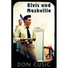 Elvis and Nashville