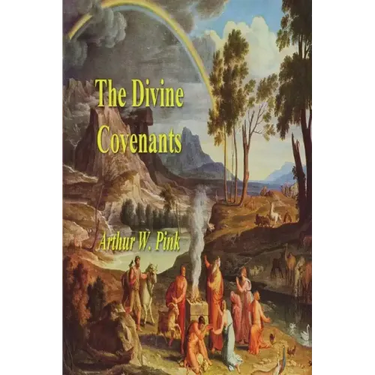 The Divine Covenants