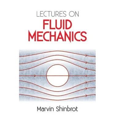 Lectures on Fluid Mechanics