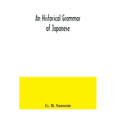 An historical grammar of Japanese