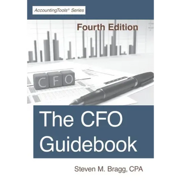 The CFO Guidebook: Fourth Edition