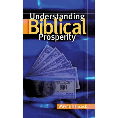 Understanding Biblical Prosperity