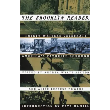 The Brooklyn Reader: 30 Writers Celebrate America's Favorite Borough