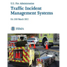 Traffic Incident Management Systems