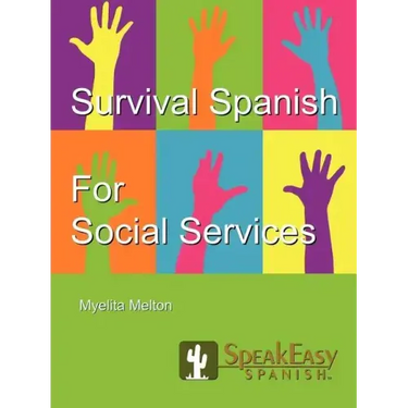 Survival Spanish for Social Services