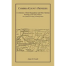 Cambria County Pioneers: A Collection of Brief Biographical and Other Sketches Relating to the Early History of Cambria County, Pennsylvania