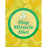 5 Day Miracle Diet: Track Your Weight Loss Progress (with Calorie Counting Chart)