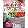 Vegan On A Shoestring Cookbook: Easy Delicious Recipes For A Vegan Diet