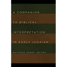 Companion to Biblical Interpretation in Early Judaism