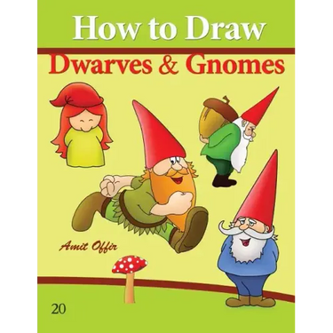How to Draw Gnomes and Dwarves: Drawing Books for Beginners
