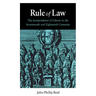 Rule of Law: The Jurisprudence of Liberty in the Seventeenth and Eighteenth Centuries