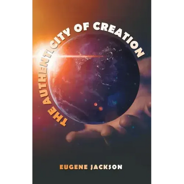 The Authenticity of Creation