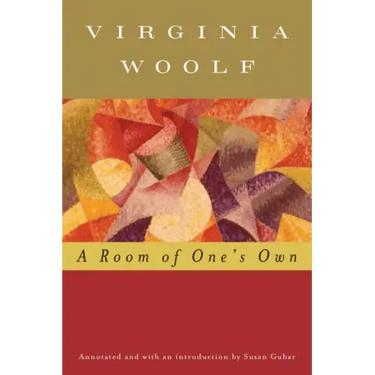A Room of One's Own (Annotated): The Virginia Woolf Library Annotated Edition