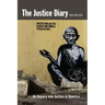 The Justice Diary: An Inquiry into Justice in America