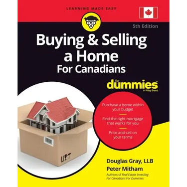 Buying & Selling a Home for Canadians for Dummies