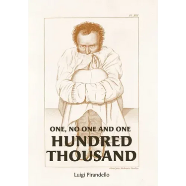 One, No One, and One Hundred Thousand