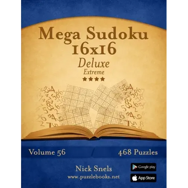 Mega Sudoku 16x16 Deluxe - Extreme - Volume 56 - 468 Logic Puzzles