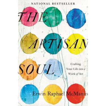 The Artisan Soul