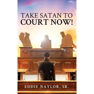 Take Satan To Court Now!
