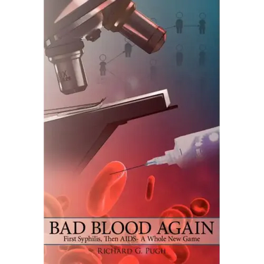 Bad Blood Again: First Syphilis, Then AIDS- A Whole New Game