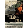 The Dead Can Talk: In The President's Service: Episode 6