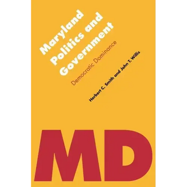 Maryland Politics and Government: Democratic Dominance