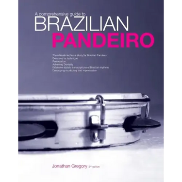A Comprehensive Guide to Brazilian Pandeiro