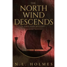 The North Wind Descends