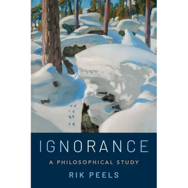 Ignorance: A Philosophical Study