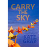 Carry the Sky