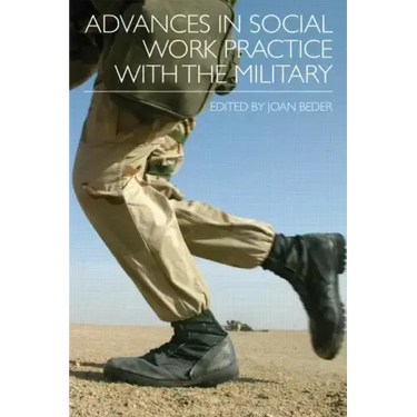 Advances in Social Work Practice with the Military