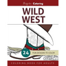 Wild West: Coloring Book for Adults